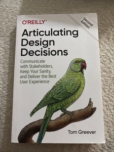 Articulating Design Decisions : Communicate with Stakeholders, Keep Your Sanity, - Bild 1 von 2