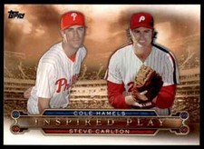 2015 TOPPS INSPIRED PLAY STEVE CARLTON, COLE HAMELS PHILLIES #I-5 INSERT