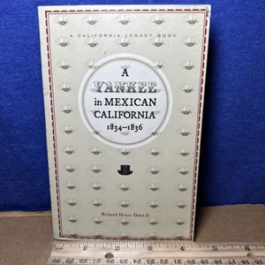 A Yankee in Mexican California, 1834-1836 Paperback Richard Henry 2010 - Picture 1 of 6