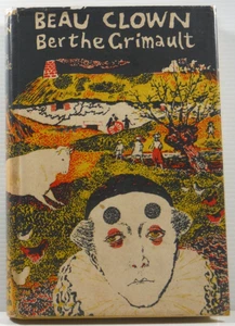 Beau Clown by Berthe Grimault 1957 hardcover DJ vintage fiction book french life - Picture 1 of 19