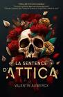La Sentence D'attica: Thriller Psychologique By Valentin Auwercx Paperback Book