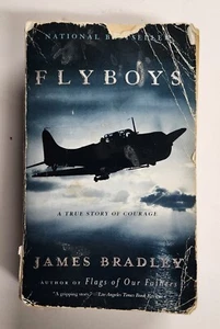 Flyboys: A True Story of Courage - Paperback By Bradley, James PRE-OWNED - Picture 1 of 4