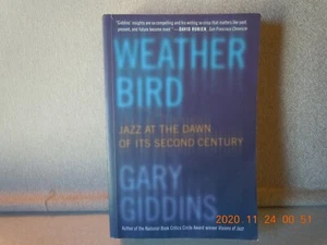 WEATHER BIRD...JAZZ AT THE DAWN OF ITS SECOND CENTURY...PAPERBACK...'04 - Foto 1 di 1