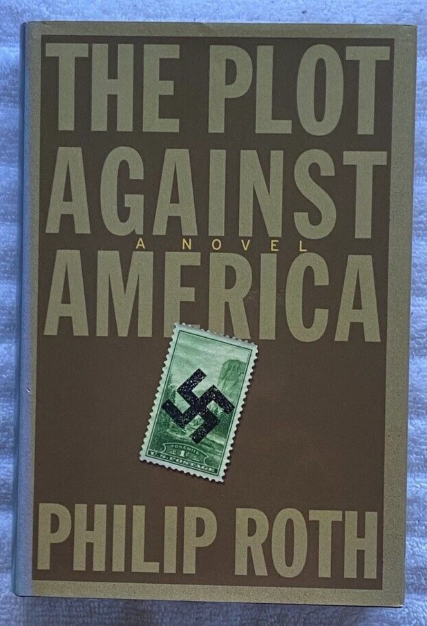 PHILIP ROTH The Plot Against America HC/DJ '04 1stEdition 'Near Fine' LINDBERGH Foto 1 de 4