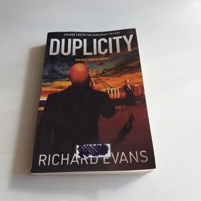Duplicity By Richard Evans PB In Aust now ready to post Political Thriller - image 1 of 4