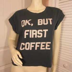 OK, BUT FIRST COFFEE Damen Crop Top T-Shirt Recycled Karma XL Streetwear Freizeit - Bild 1 von 12