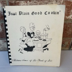 Just Plain Good Cookin Oklahoma Women Of The Church Of God Vintage Cookbook - Imagen 1 de 5