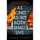 As Long As We Both Shall Live -  NEW Chaney, JoAnn 16/05/2019