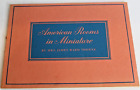 American Rooms In Miniature Mrs. James Ward Thorne- Inscription Israel Sack 1941
