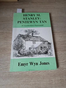 Henry M Stanley: Pentewyn Tan By Emir Wyn James Pb 1992 B4 - Picture 1 of 5