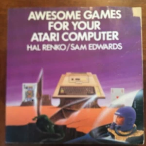 Awesome Games for Your Atari Computer (Sam Edwards, Hal Renko, 1984) Rare! - Picture 1 of 13