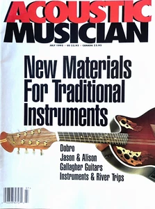 Acoustic Musician Magazine July 1995 New Materials Gallagher Guitars Jason&Aliso - Picture 1 of 1