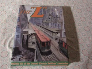 The L   Chicago's Rapid Transit System  1888 - 1932   Bruce Moffat   1995 - Picture 1 of 2