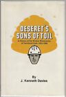 J Kenneth Davies / Deseret's Sons of Toil History of the Worker Movements 1st ed