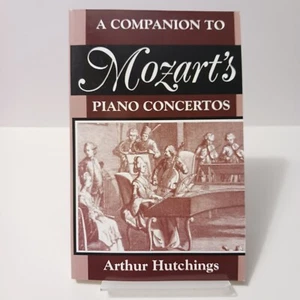 A Companion to Mozart's Piano Concertos by Arthur  Hutchings, Paperback 2001 - Bild 1 von 11