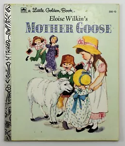 Eloise Wilkin's Mother Goose - a Little Golden Book - 1961 - 300-10 HC - Foto 1 di 11