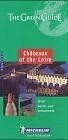 Michelin Green Guide: Chateaux of the Loire (Green tourist guid  - Image 1 of 1