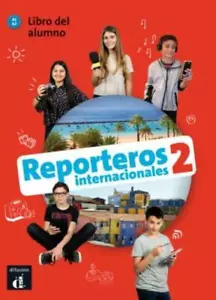 Reporteros Internacionales 2 - Libro del alumno Incluye CD MP3 - Picture 1 of 2