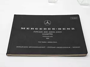 Mercedes Benz 1973 Tipo 220 230 220 D OEM Lista de piezas Catálogo Conjunto EE. UU. 12813 - Imagen 1 de 5