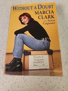 Marcia Clark Autographed Without a Doubt Hardcover Book First Edition - Picture 1 of 4