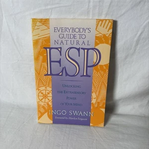 Everybody's Guide to Natural ESP : Unlocking the Extrasensory Power of Your Mind - Foto 1 di 6