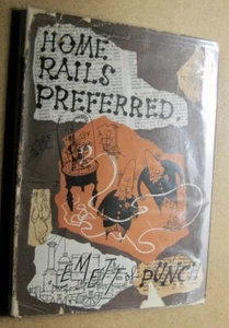 Emett    Home Rails Preferred   Illus 1st ed  DJ  Faber  1947 - Picture 1 of 11