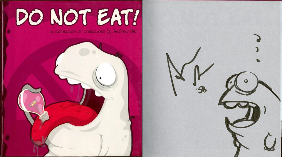 Andrew Bell SIGNED AUTOGRAPHED Do Not Eat! + SKETCH SC 1st Ed 1st Print Zilks - Image 1 of 1