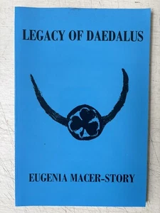Self-published UFO book: Legacy Of Daedalus By Eugenia Macer-Story - Picture 1 of 6