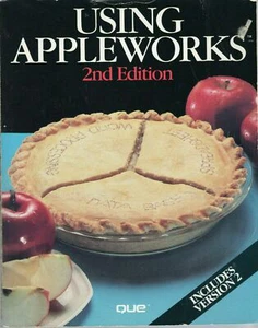 ITHistory (1987) LIBRO: "USANDO APPLEWORKS" 2ª Ed (Aron & Aron) (Que) Q - Imagen 1 de 2