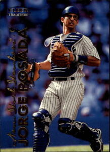 1999 Fleer Tradition New York Yankees Baseball Card #514 Jorge Posada
