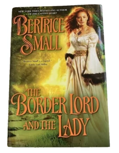The Border Lord and The Lady (Border Chronicles #4) Bertrice Small Hardcover - Imagen 1 de 4
