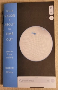 SIGNED BARTLETT WHITE Your Session is About to Time Out 2025 - Picture 1 of 6