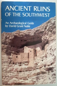 Ancient Ruins of the Southwest An Archaeological Guide D G Noble 1981 PB 6th Prt - Picture 1 of 5