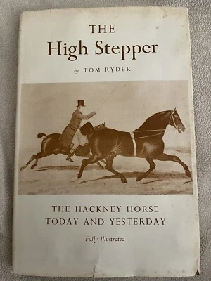 SIGNED/ VERY RARE- The High Stepper by Tom Ryder (1961/Vintage) - Image 1 of 4