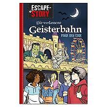 Escape-Story: Die verlassene Geisterbahn - Finde de... | Buch | Zustand sehr gut