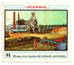 EL ORO RIQUEZA DEL SUBSUELO #91 CROMO OCEANIA 1968 DUNKIN RECUPERADO DE ALBUM - Imagen 1 de 2