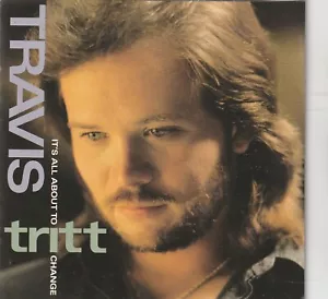Travis Tritt – It's All About To Change CD - Picture 1 of 2