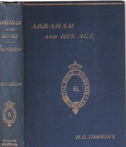 1897 - Abraham and His Age by Henry George Tomkins VG - Illustrated with plates! - Picture 1 of 2