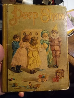 1882 PEEP SHOW NICE! ILLUSTRATED CHILDREN'S BOOK BY THE R. WORTHINGTON COMPANY - Image 1 of 4