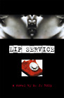 Lip Service: A Novel by Rose, M. J. 0671041312 FREE Shipping