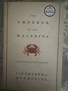THE EMPEROR OF THE MALADIES A BIOGRAPHY OF CANCER SIDDHARTHA MKHERJEE HBDJ 2010 - Picture 1 of 3