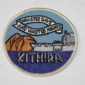 Vintage Naval Cruise Patch Kithira Wasted Days and Wasted Nights - Picture 1 of 2