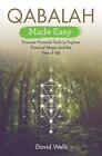 Qabalah Made Easy: Discover Powerful Tools to Explore Practical Magic and the Tr