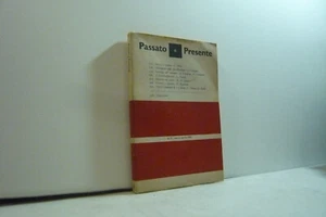 PASSATO E PRESENTE,Laterza,1958[critica sociale - Picture 1 of 3