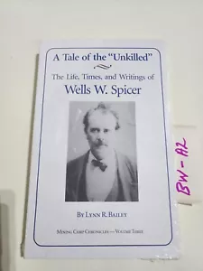 Tale of the Unkilled: Wells Spicer and Tombstone from a Womans Point of View - Imagen 1 de 4