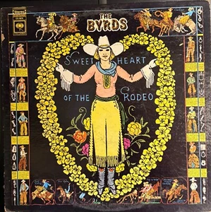 The Byrds Sweetheart Of The Rodeo - Rare Original 1968 Columbia - CS 9670 - Picture 1 of 2