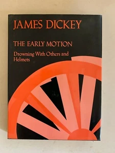 The Early Motion: Ertrinken mit anderen und Helmen von James Dickey (1981,... - Bild 1 von 1