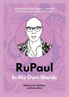 Helena Hunt Rupaul: In His Own Words (Poche) In Their Own Words