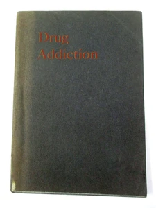 DRUG ADDICTION by Helen K. Strain & Amy B.M. Unruhe, Ca 1922, Christian Approach - Picture 1 of 7