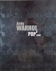 ANDY WARHOL  POP&#39;STAR  ..Palais Benedictine, 2000